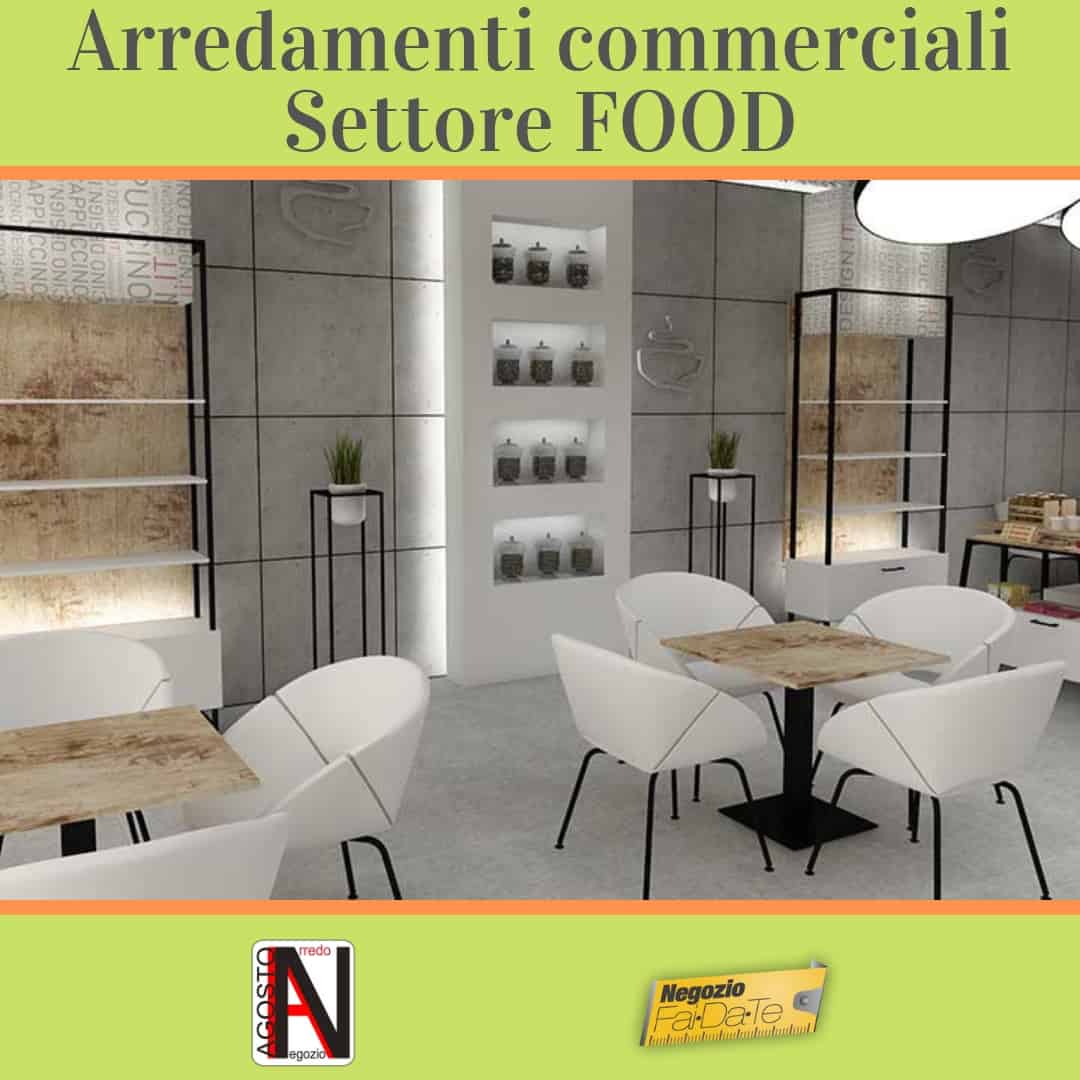 Arredamenti commerciali Settore FOOD - Arredo Negozio Agosto