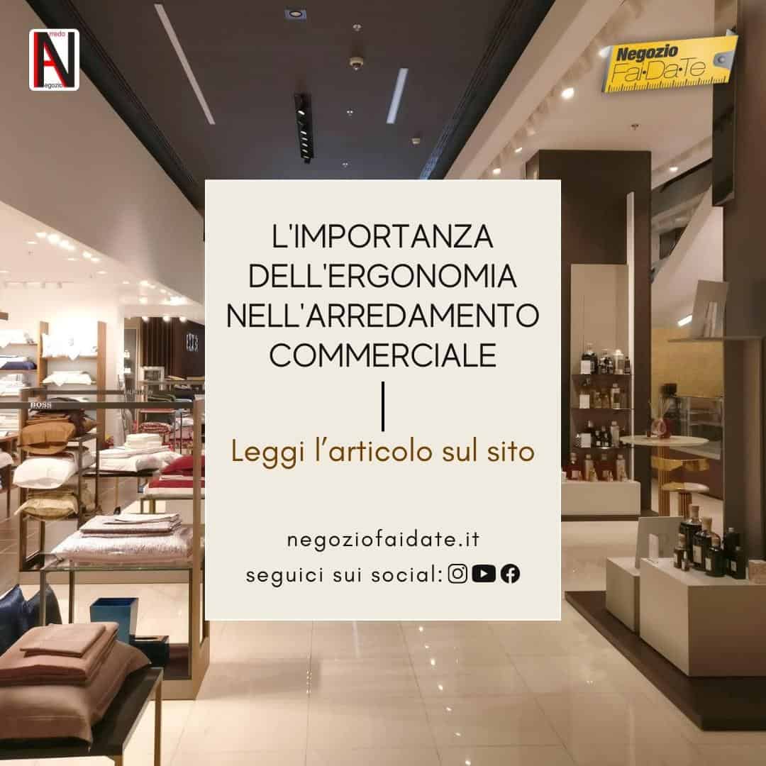 L'Importanza dell'ergonomia nell'arredamento commerciale